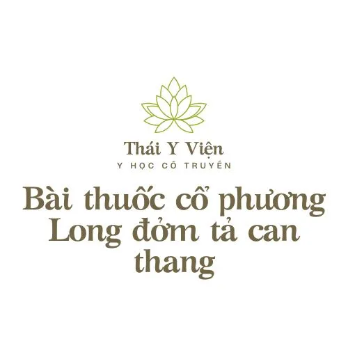 Long Đởm Tả Can Thang